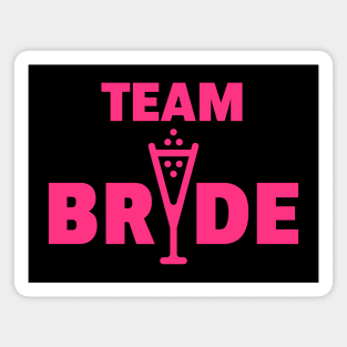 Team Bride Bubbly (Hen Night / Bachelorette Party / Neon Pink) Magnet